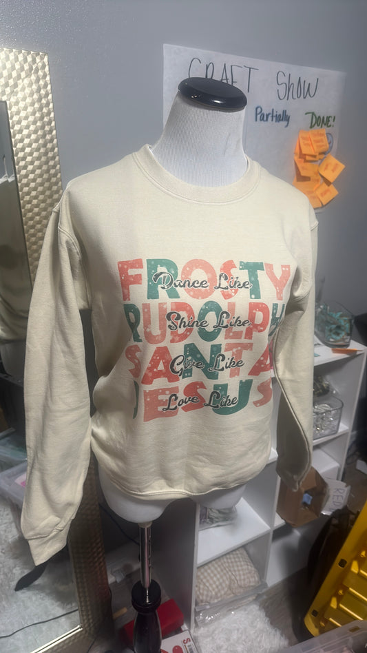 Frosty, Rudolph, Santa, Jesus Sweatshirt