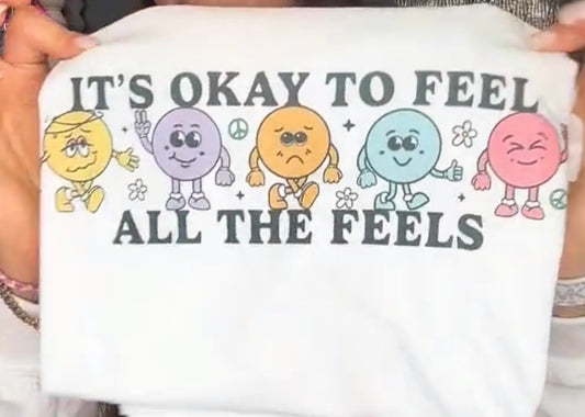 It’s Okay To Feel