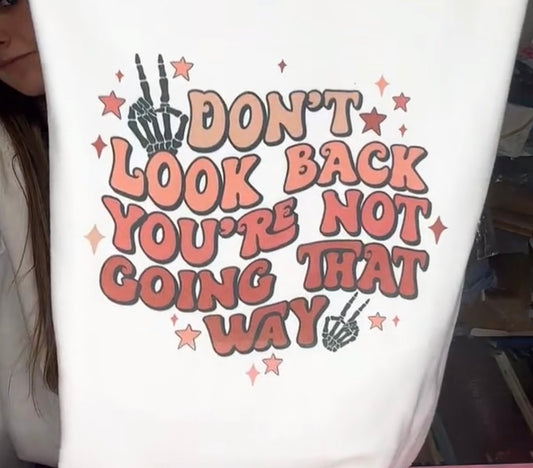 Don’t Look Back